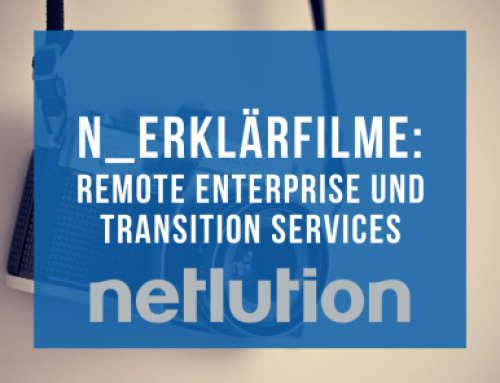 n_Erklärfilme: Netlution Transition- und Remote Enterprise Services